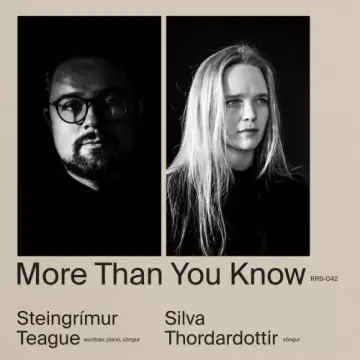 Silva Thordardottir, Steingrímur Teague - More Than You Know  [Albums]