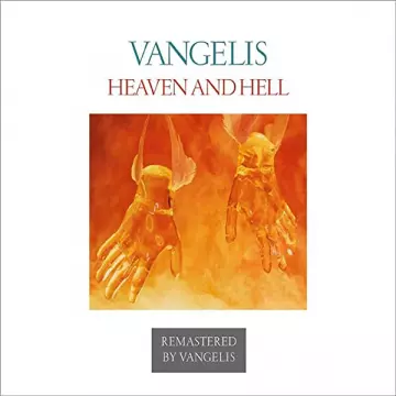 Vangelis - Heaven And Hell (Remastered)  [B.O/OST]