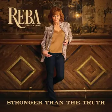 Reba McEntire - Stronger Than The Truth  [Albums]