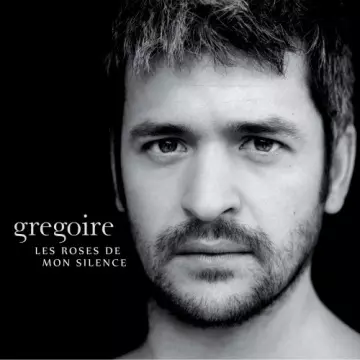 Grégoire - Les roses de mon silence  [Albums]