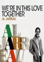 Al Jarreau - We're In This Love Together  [Albums]