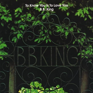 B.B. King-To Know You Is To Love You [Albums]