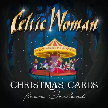 Celtic Woman - Christmas Cards From Ireland  [Albums]