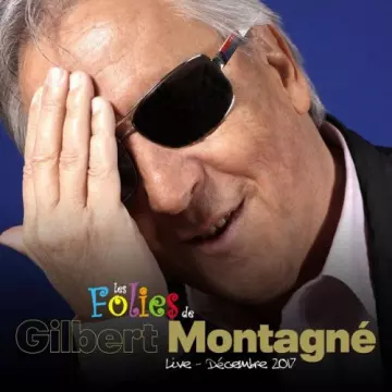 Gilbert Montagné - Les folies  [Albums]