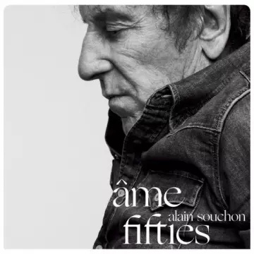 Alain Souchon - Âme fifties  [Albums]