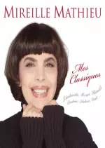 Mireille Mathieu - Mes classiques  [Albums]