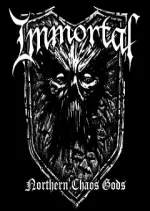 Immortal – Northern Chaos Gods  [Albums]