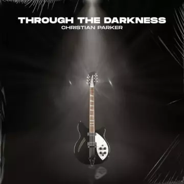 Christian Parker - Through the Darkness  [Albums]