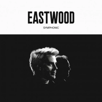 Kyle Eastwood & Clint Eastwood - Eastwood Symphonic  [Albums]