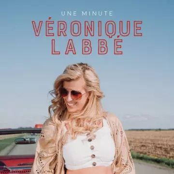 Véronique Labbé - Une minute  [Albums]