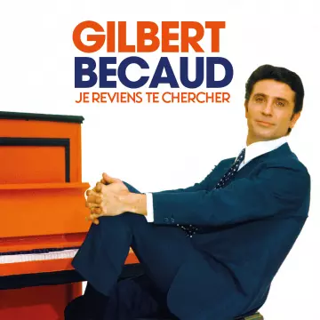 Gilbert Becaud - Je Reviens Te Chercher  [Albums]