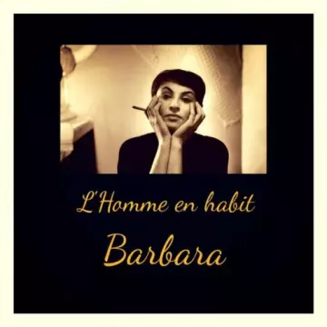 Barbara - L'homme en habit  [Albums]