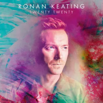 Ronan Keating - Twenty Twenty  [Albums]