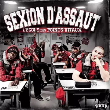 Sexion d'Assaut - L'école des points vitaux  [Albums]