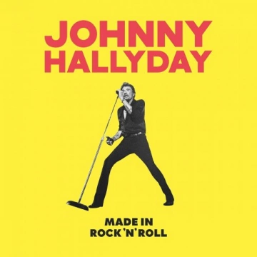 Johnny Hallyday - Made in Rock'N'Roll  [Albums]