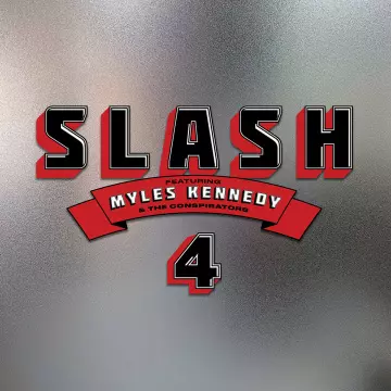 Slash - 4 (feat. Myles Kennedy and The Conspirators)  [Albums]