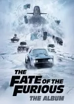 The Fate Of The Furious The Album  [Albums]