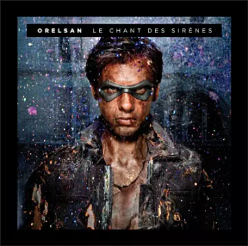 Orelsan - Le Chant des sirènes  [Albums]