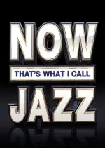 NOW That's What I Call Jazz  [Albums]