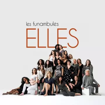 Les Funambules - Elles  [Albums]