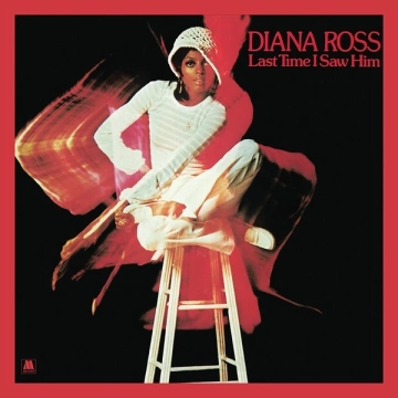 Diana Ross - Last Time I Saw Him (Deluxe Edition)  [Albums]