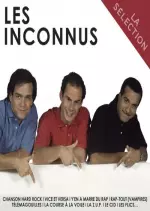 Les Inconnus - La sélection  [Albums]