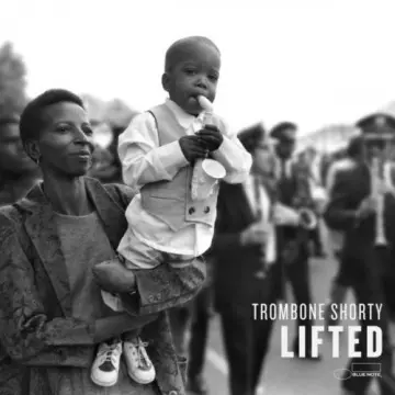 Trombone Shorty - Lifted  [Albums]