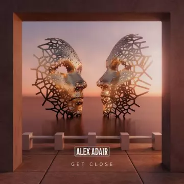 Alex Adair - Get Close  [Albums]