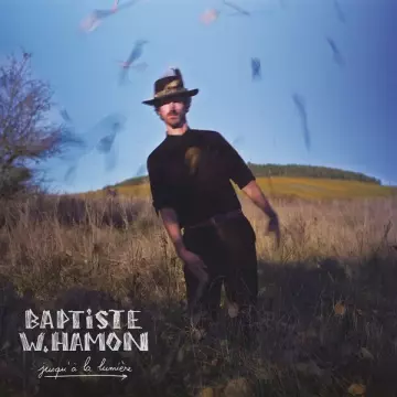 Baptiste W. Hamon - Jusqu'à la lumière  [Albums]