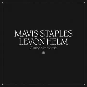 Mavis Staples - Carry Me Home  [Albums]