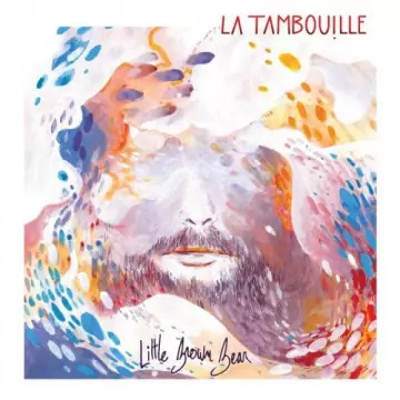 Little Brown Bear - La Tambouille  [Albums]