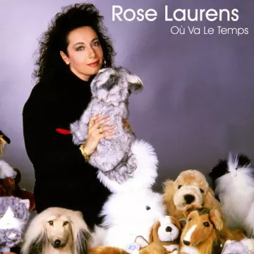 Rose Laurens - Où Va Le Temps  [Albums]