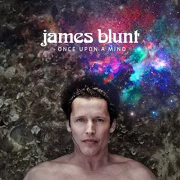 James Blunt - Once Upon A Mind (Time Suspended Edition)  [Albums]