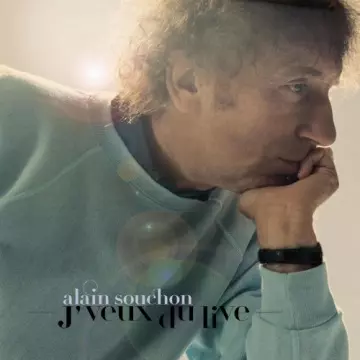 Alain Souchon - J'veux du Live  [Albums]