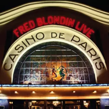 Fred Blondin - Fred Blondin live Casino de Paris  [Albums]