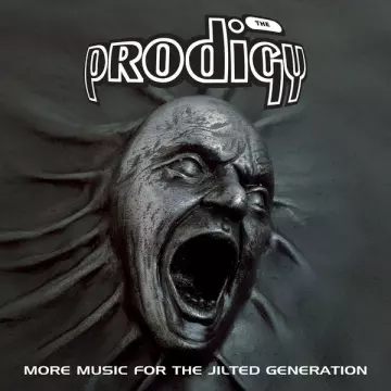 The Prodigy - More Music for the Jilted Generation (Remastered)  [Albums]