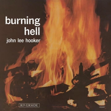 FLAC  John Lee Hooker - Burning Hell (Remastered 2024)  [Albums]