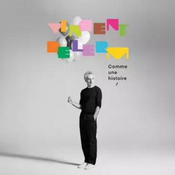 VINCENT DELERM - Comme une histoire  [Albums]